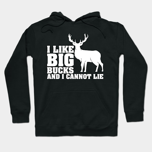 I Like Big Bucks & I Cannot Lie Whitetail Deer Hoodie by Meow_My_Cat